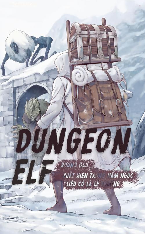 Truyện tranh Dungeon Elf - Rương báu xuất hiện trong hầm ngục liệu có là lẽ thường?