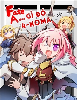 Truyện tranh Fate/Apocrypha 4-koma [Jikan Fansub]