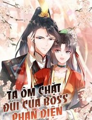 Truyện tranh Ta Ôm Chặt Đùi Của Boss Phản Diện