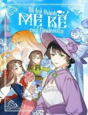 Truyện tranh Tôi Trở Thành Mẹ Kế Của Cinderella